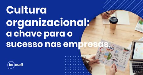 casos de mudança organizacional chanel|Casos de sucesso: empresas que transformaram sua cultura .